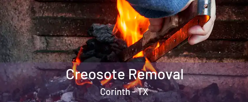  Creosote Removal Corinth - TX
