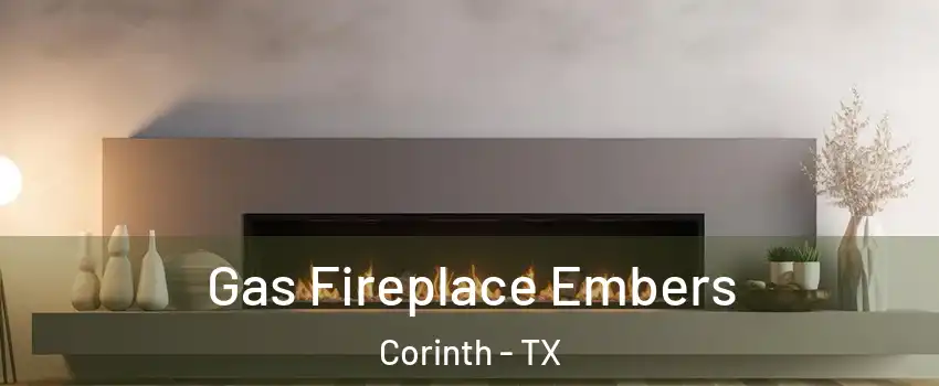  Gas Fireplace Embers Corinth - TX