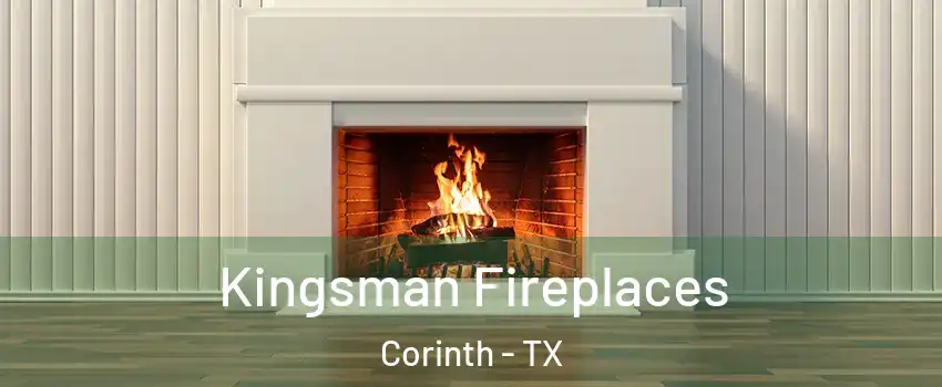  Kingsman Fireplaces Corinth - TX