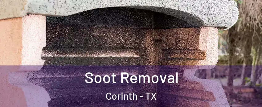  Soot Removal Corinth - TX